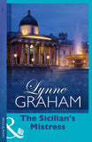 The Sicilian's Mistress by Lynne Graham