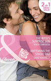 The Boss's Surprise Son / Doctoring The Single Dad: The Boss's Surprise Son / Doctoring the Single Dad (Matchmaking Mamas) (Mills & Boon Cherish) by Teresa Carpenter and Marie Ferrarella