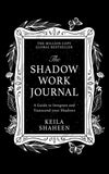 The Shadow Work Journal by Keila Shaheen (9780008696283)