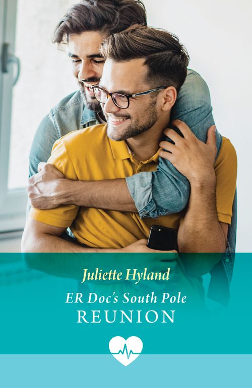 Er Doc's South Pole Reunion (Jet Set Docs) (Mills & Boon Medical) by Juliette Hyland (9780008942199)
