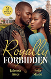 Royally Forbidden: Her Forbidden Royal Boss / Princess Bride with Benefits (Scandals at the Palace) (Mills & Boon Modern) by Jadesola James and Bella Mason (9780263418354)