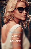 Vows They Can't Escape (Mills & Boon Modern) by Heidi Rice (9781474052122)