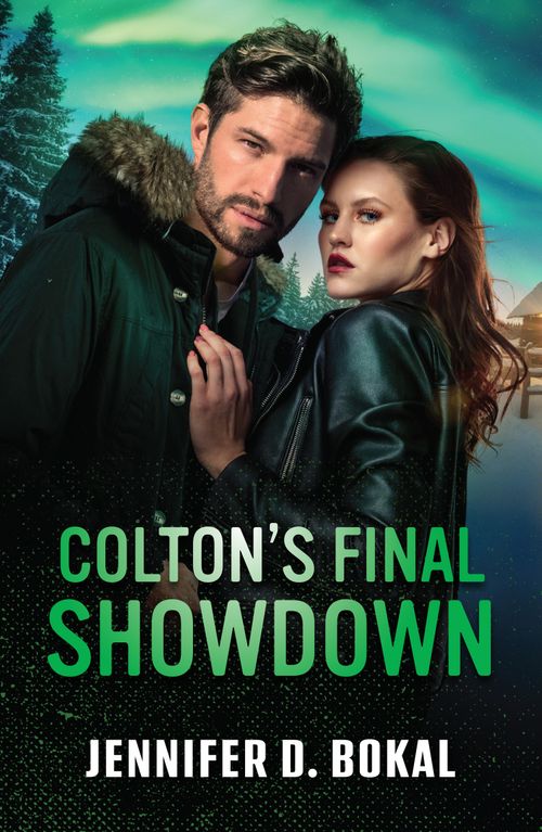 Colton's Final Showdown (The Coltons of Alaska, Book 6) (Mills & Boon Heroes) by Jennifer D. Bokal