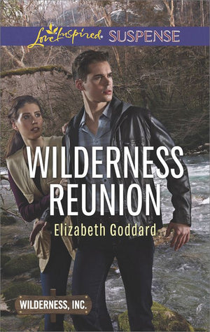 Wilderness Reunion (Wilderness, Inc., Book 4) (Mills & Boon Love Inspired Suspense) (9781474068024)