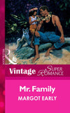 Mr. Family (Mills & Boon Vintage Superromance) by Margot Early
