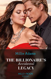 The Billionaire's Accidental Legacy (From Destitute to Diamonds, Book 1) (Mills & Boon Modern) by Millie Adams