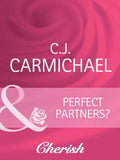 Perfect Partners? (The Fox & Fisher Detective Agency, Book 1) (Mills & Boon Cherish): First edition by C.J. Carmichael (9781408950210)
