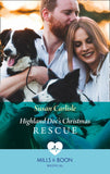 Highland Doc's Christmas Rescue (Pups that Make Miracles, Book 1) (Mills & Boon Medical) by Susan Carlisle (9781474090278)