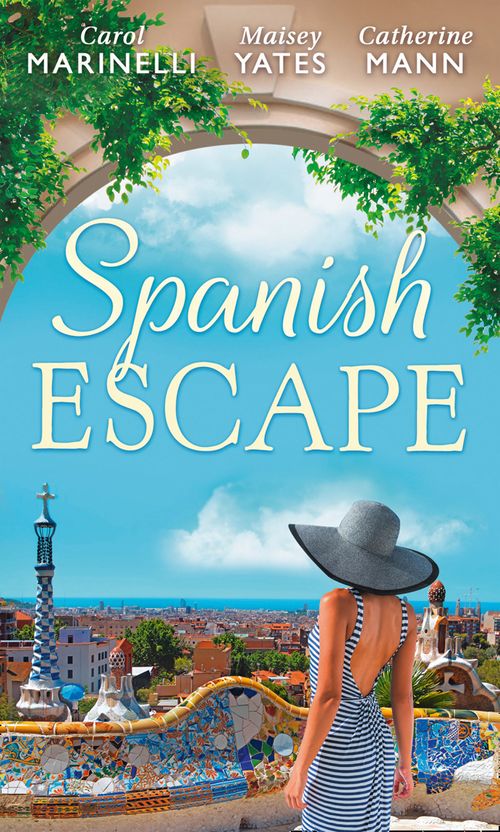Spanish Escape: The Playboy of Puerto Banús / A Game of Vows / For the Sake of Their Son (The Alpha Brotherhood) by Carol Marinelli, Maisey Yates and Catherine Mann