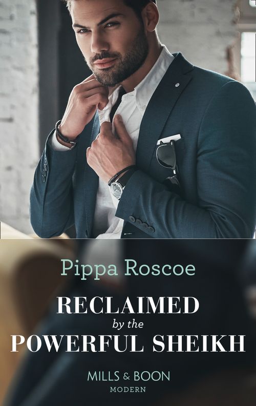 Reclaimed By The Powerful Sheikh (The Winners' Circle, Book 3) (Mills & Boon Modern) by Pippa Roscoe