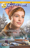 Redeeming Grace (Hannah's Daughters, Book 5) (Mills & Boon Love Inspired): First edition by Emma Miller (9781472001009)