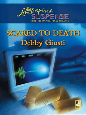 Scared to Death (Mills & Boon Love Inspired) by Debby Giusti