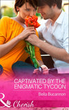 Captivated By The Enigmatic Tycoon (Mills & Boon Cherish) by Bella Bucannon