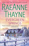 Evergreen Springs (Haven Point, Book 3) by RaeAnne Thayne (9781474044622)