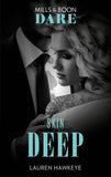 Skin Deep (Mills & Boon Dare) by Lauren Hawkeye (9780008909093)