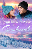 From Baby Surprise To Snowbound (Mills & Boon Love Always) by Susan Meier (9780008948849)