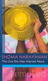 The One She Was Warned About (Mills & Boon Modern Tempted): First edition by Shoma Narayanan (9781472017420)