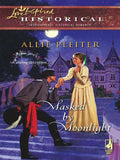 Masked By Moonlight (Mills & Boon Historical): First edition by Allie Pleiter (9781408937129)