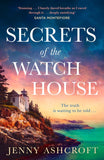 Secrets of the Watch House by Jenny Ashcroft