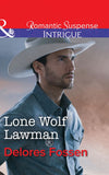 Lone Wolf Lawman (Appaloosa Pass Ranch, Book 1) (Mills & Boon Intrigue) by Delores Fossen
