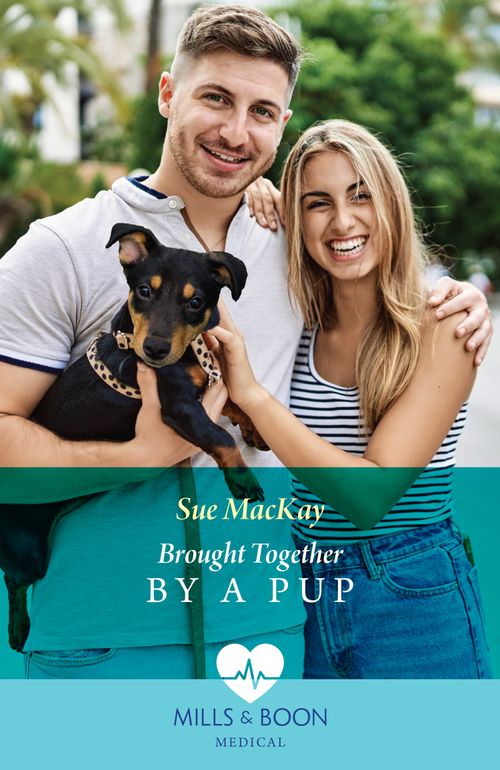 Brought Together By A Pup (Mills & Boon Medical) by Sue MacKay