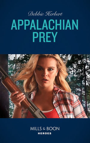 Appalachian Prey (Mills & Boon Heroes) by Debbie Herbert (9781474078559)