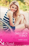 Once Upon a Bride (Mills & Boon Cherish) by Helen Lacey