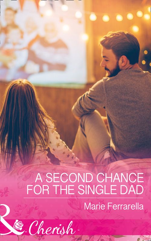 A Second Chance For The Single Dad (Matchmaking Mamas, Book 23) (Mills & Boon Cherish) (9781474059893)