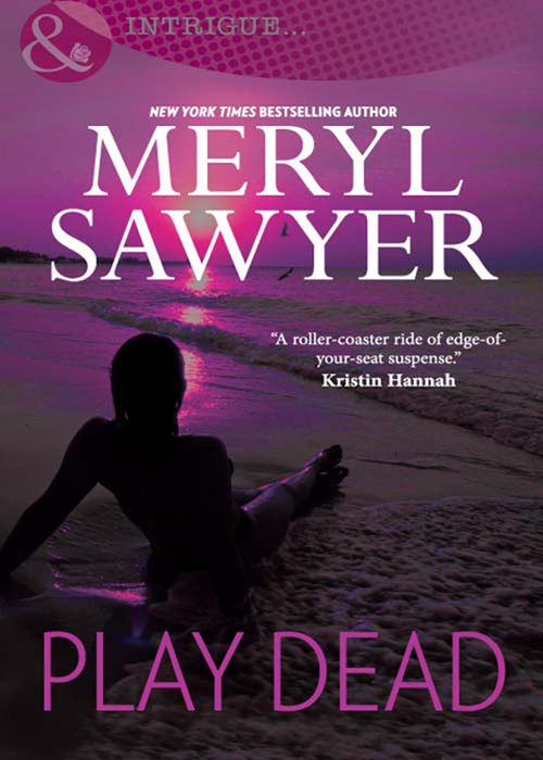 Play Dead (Mills & Boon Nocturne): First edition by Meryl Sawyer (9781408975077)