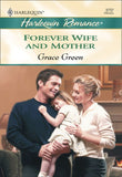 Forever Wife And Mother (Mills & Boon Cherish): First edition by Grace Green (9781474014571)