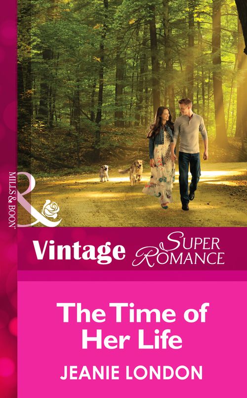 The Time of Her Life (Mills & Boon Vintage Superromance) by Jeanie London