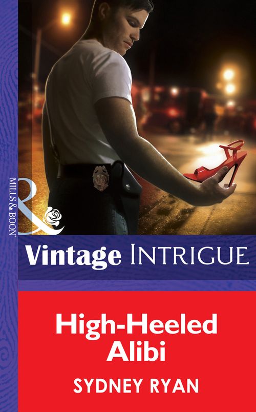 High-Heeled Alibi (Mills & Boon Intrigue) by Sydney Ryan