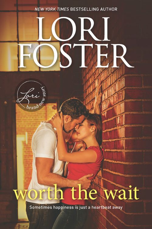 Worth The Wait by Lori Foster