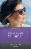 Second-Chance Summer (Gallant Lake Stories, Book 6) (Mills & Boon True Love) by Jo McNally