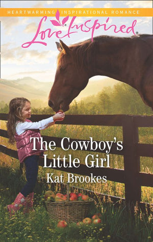 The Cowboy's Little Girl (Bent Creek Blessings, Book 1) (Mills & Boon Love Inspired) (9781474084383)