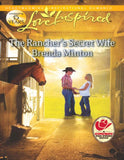 The Rancher's Secret Wife (Cooper Creek, Book 4) (Mills & Boon Love Inspired) by Brenda Minton