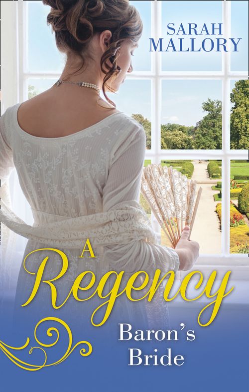 A Regency Baron's Bride: To Catch a Husband... / The Wicked Baron by Sarah Mallory