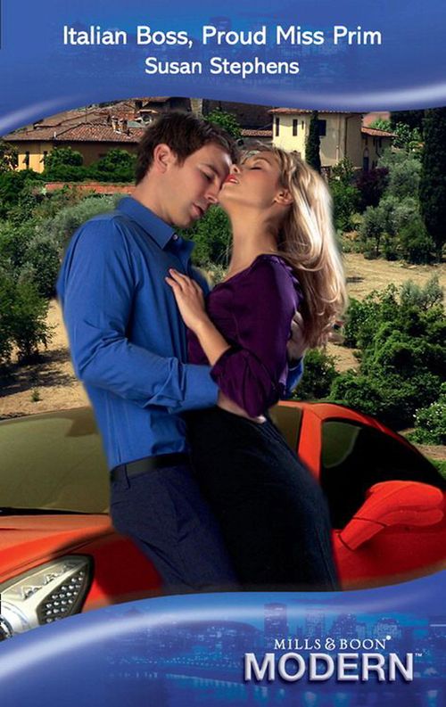 Italian Boss, Proud Miss Prim (Mills & Boon Modern) by Susan Stephens