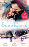 Snowkissed: Playboy Doc's Mistletoe Kiss (Midwives On-Call at Christmas) / One Night Before Christmas / Their Christmas to Remember by Tina Beckett, Susan Carlisle and Amalie Berlin