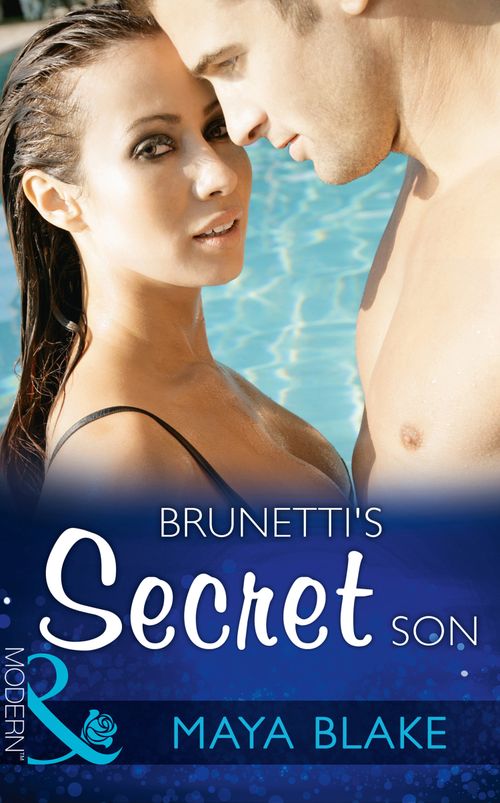 Brunetti's Secret Son (Secret Heirs of Billionaires, Book 0) (Mills & Boon Modern) (9781472099181)