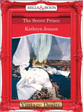 The Secret Prince (Mills & Boon Desire) by Kathryn Jensen