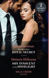 Her Best Kept Royal Secret / Shy Innocent In The Spotlight: Her Best Kept Royal Secret (Heirs for Royal Brothers) / Shy Innocent in the Spotlight (The Scandalous Campbell Sisters) (Mills & Boon Modern) by Lynne Graham and Melanie Milburne