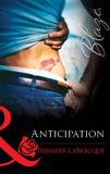 Anticipation (Mills & Boon Blaze) by Jennifer LaBrecque