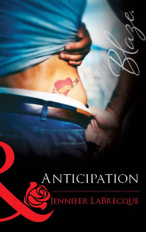 Anticipation (Mills & Boon Blaze) by Jennifer LaBrecque