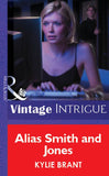 Alias Smith And Jones (Mills & Boon Vintage Intrigue) by Kylie Brant