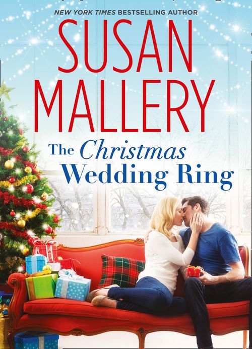 The Christmas Wedding Ring: First edition by Susan Mallery (9781474006644)