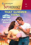 That Summer Thing (Mills & Boon Vintage Superromance) by Pamela Bauer
