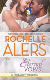 Eternal Vows (Hideaway (Kimani), Book 16): First edition by Rochelle Alers (9781472011336)