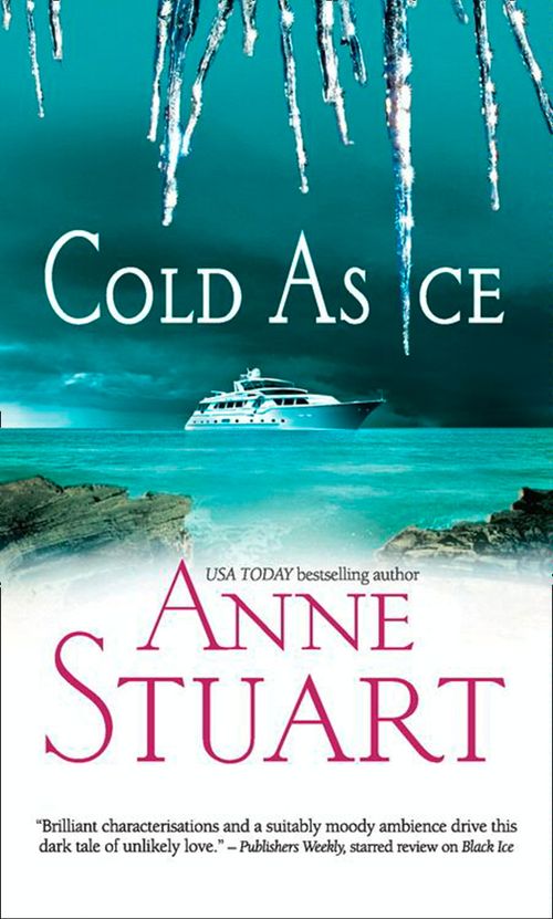 Cold As Ice: First edition by Anne Stuart (9781408929087)