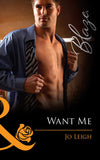 Want Me (It's Trading Men!, Book 3) (Mills & Boon Blaze) by Jo Leigh